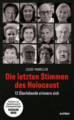 ISBN 9783429059477: Die letzten Stimmen des Holocaust – 12 Überlebende erinnern sich