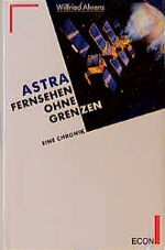 Astra - Fernsehen ohne Grenzen