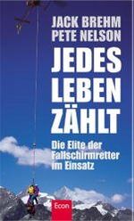 ISBN 9783430115520: Jedes Leben zählt - Die Elite der Fallschirmretter im Einsatz