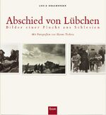 Lucia Brauburger: Abschied von Lübchen - Lucia Brauburger: Abschied von Lübchen -