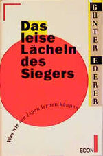 ISBN 9783430123129: Das leise Lächeln des Siegers