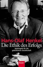 ISBN 9783430142861: Die Ethik des Erfolgs – Spielregeln für die globalisierte Gesellschaft