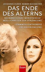 ISBN 9783430147033: Das Ende des Alterns