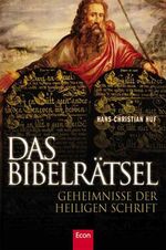 ISBN 9783430148757: Das Bibelrätsel : Geheimnisse der Heiligen Schrift