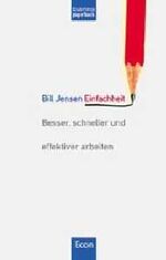 ISBN 9783430150682: Einfachheit - Besser, schneller und effektiver arbeiten