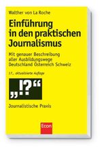 ISBN 9783430176811: Einführung in den praktischen Journalismus