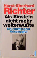 ISBN 9783430177542: Als Einstein nicht mehr weiterwusste