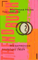 Matthias Horx: Trendbuch 2