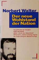 ISBN 9783430194884: Der neue Wohlstand der Nation