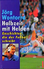 ISBN 9783430198233: Halbzeit mit Helden