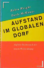 ISBN 9783430198745: Aufstand im Globalen Dorf Auf der Suche nach der neuen Weltordnung