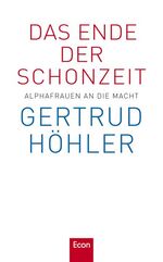 Gertrud Höhler: Das Ende der Schonzeit Z