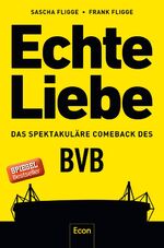 Echte Liebe – Das spektakuläre Comeback des BVB