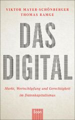 ISBN 9783430202336: Das Digital - Markt, Wertschöpfung und Gerechtigkeit im Datenkapitalismus