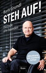 Boris Grundl: Steh auf! - Das Ende aller Boris Grundl: Steh auf! - Das Ende aller