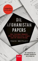 ISBN 9783430210744: Die Afghanistan Papers - Der Insider-Report über Geheimnisse, Lügen und 20 Jahre Krieg | Der #1 New York Times-Bestseller