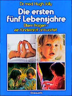 ISBN 9783431027365: Die ersten fünf Lebensjahre