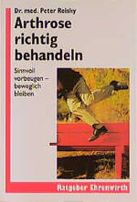 ISBN 9783431034417: Arthrose richtig behandeln