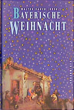 ISBN 9783431034677: Bayerische Weihnacht