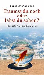 ISBN 9783431036275: Träumst du noch oder lebst du schon? – Das Life Planning Programm