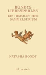 ISBN 9783431036800: Bondys Liebesperlen. Ein himmlisches Sammelsurium