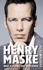 Maske, Henry und Vetten, Detlef: Nur wer