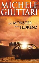 ISBN 9783431037135: Das Monster von Florenz (Ehrenwirth Sachbuch)