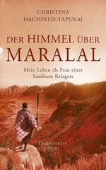 ISBN 9783431038026: Der Himmel über Maralal – Mein Leben als Frau eines Samburu-Kriegers