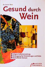 ISBN 9783431040265: Gesund durch Wein