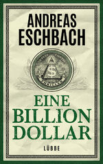 ISBN 9783431041286: Eine Billion Dollar – Roman