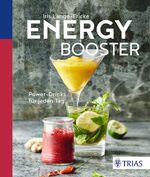 ISBN 9783432102429: Energy Booster - Power-Drinks für jeden Tag