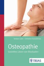 ISBN 9783432102849: Osteopathie – Gezieltes Lösen von Blockaden