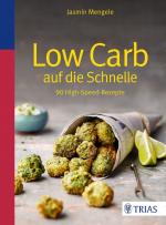 ISBN 9783432102924: Low Carb auf die Schnelle