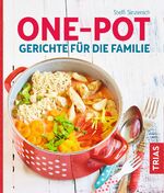 ISBN 9783432107806: One-Pot - Gerichte für die Familie