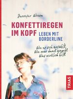 ISBN 9783432112619: Konfettiregen im Kopf - Leben mit Borderline