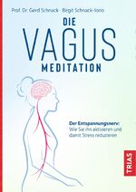 ISBN 9783432112985: Die Vagus-Meditation