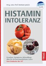 ISBN 9783432114460: Histaminintoleranz