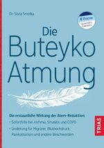 ISBN 9783432116167: Die Buteyko-Atmung