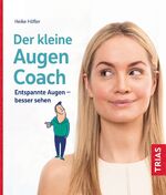 ISBN 9783432117270: Der kleine Augen-Coach