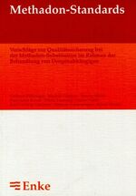 ISBN 9783432270715: Methadon-Standards. Vorschläge zur Qualitätssicherung bei Methadon-Substitution im Rahmen der Behandlung von Drogenabhängigen. (Methadonstandards).