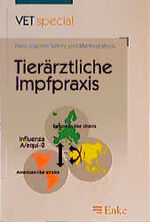 Tierärztliche Impfpraxis