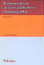 Kompendium der tierärztlichen Homöopathie