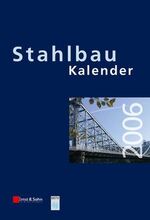 ISBN 9783433018217: Stahlbau-Kalender 2006 - Schwerpunkt: Dauerhaftigkeit