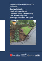 ISBN 9783433032961: Geotechnisch-markscheiderische Untersuchung, Bewertung und Sanierung von altbergbaulichen Anlagen - Empfehlungen des Arbeitskreises Altbergbau