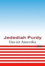 ISBN 9783434505648: Das ist Amerika. Freiheit, Geschäft und Gewalt in der globalisierten Welt. Hardcover mit Schutzumschlag