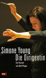 ISBN 9783434505990: Simone Young: Die Dirigentin