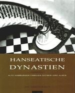 ISBN 9783434525899: Hanseatische Dynastien