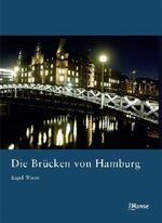 ISBN 9783434526216: Die Brücken von Hamburg