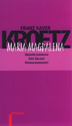 ISBN 9783434545149: Maria Magdalena - Österreich, Der Soldat, Wunschkonzert