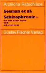 Schizophrenie - wie man damit leben und arbeiten kann